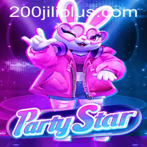 Discover the Thrilling World of PartyStar with 200JILI