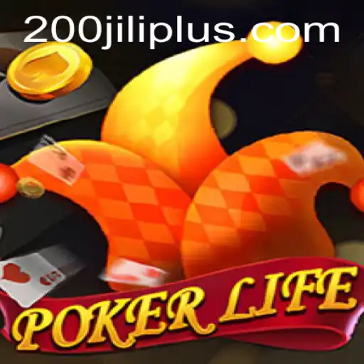PokerLife: Dive into the Intricacies of Poker with 200JILI
