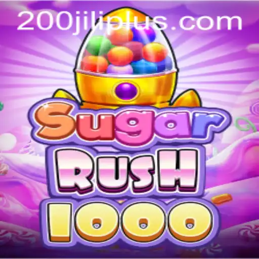 Exploring the World of SugarRush1000 and the Intrigue of 200JILI